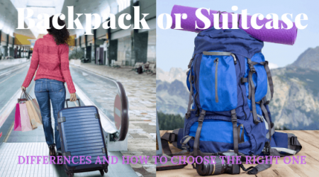 Backpack Or Suitcase - What and How to Use them Backpack Vs Suitcase