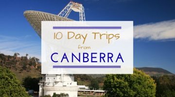 10 day trips from Canberra Australia