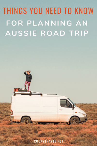 All things to know when planning an Aussie Road Trip