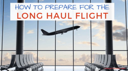 The best way to prepare for long haul flight