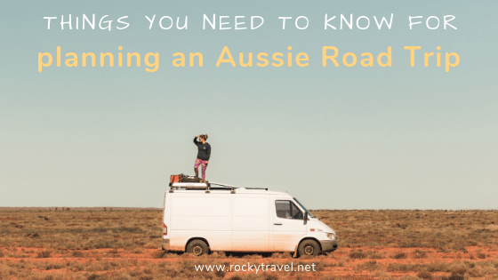 Things you need to know for planning a road trip around Australia