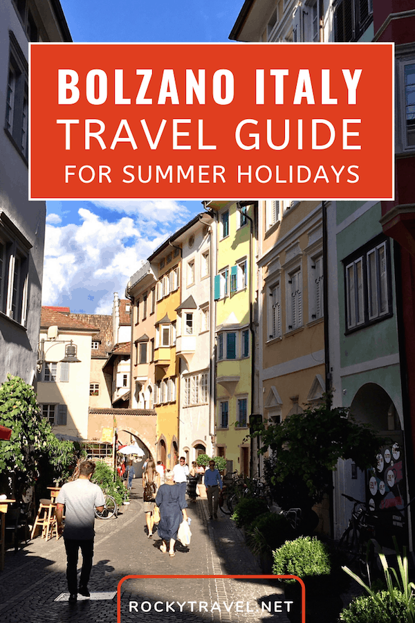 All things to do in Bolzano South Tyrol in Summer
