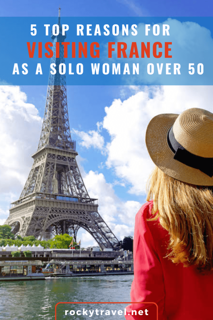 Visit France At 50 Plus Solo Woman